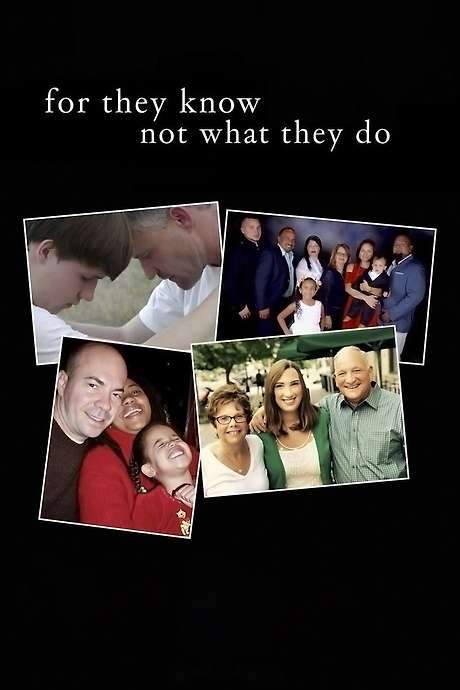 For They Know Not What They Do